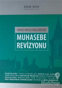 Vergi İncelemelerinde Muhasebe Revizyon (Ciltli)