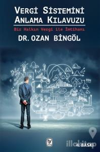 Vergi Sistemini Anlama Kılavuzu