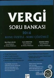Vergi Soru Bankası 2016 - Konu Özetli Soru Çözümlü