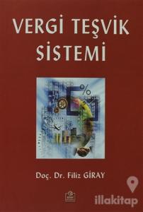 Vergi Teşvik Sistemi