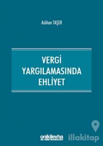 Vergi Yargılamasında Ehliyet