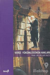 Vergi Yükümlüsünün Hakları