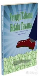 Vergiyi Tabana Refahı Tavana