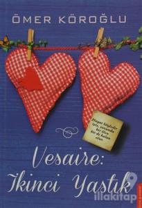 Vesaire: İkinci Yastık