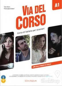 Via del Corso A1 Libro Dello Studente ed Esercizi + 2 CD Audio + DVD