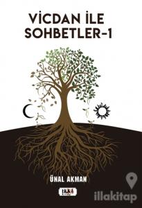 Vicdan ile Sohbetler 1