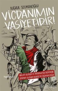 Vicdanımın Vasiyetidir!