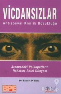 Vicdansızlar Antisosyal Kişilik Bozukluğu