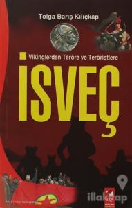 Vikinglerden Teröre ve Teröristlere İsveç