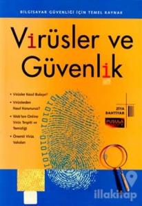 Virüsler ve Güvenlik Bilgisayar Güvenliği İçin Temel Kaynak
