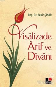 Visalizade Arif ve Divanı