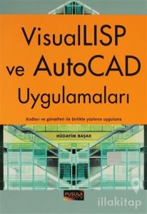 VisualLISP ve AutoCAD Uygulamaları