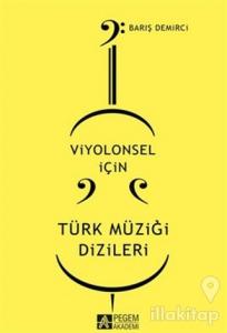 Viyolonsel için Türk Müziği Dizileri