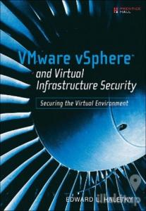 VMware vSphere and Virtual Infrastructure Security