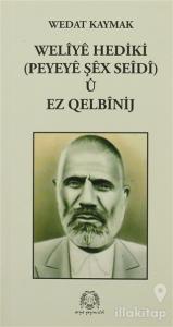 Weliye Hediki u Ez Qelbinij