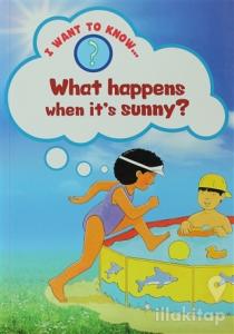 What Happens When It's Sunny?