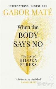 When the Body Says No