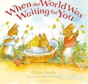 When the World Waiting for You