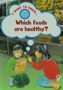 Which Foods are Healthy?