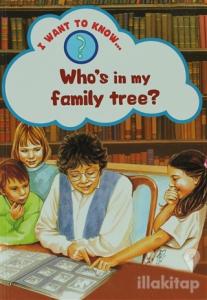 Who's in My Family Tree?