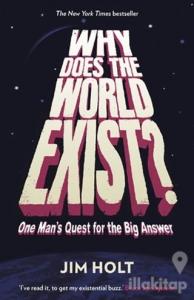 Why Does the World Exist?