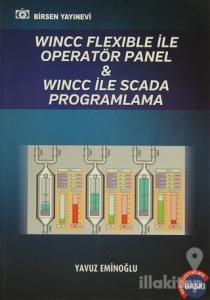Wincc Flexible ile Operatör Panel ve Wincc ile Scada Programlama