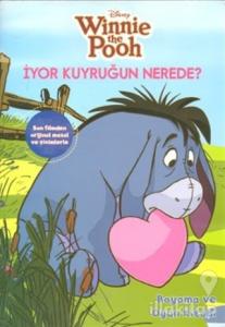 Winnie the Pooh - İyor Kuyruğun Nerede?