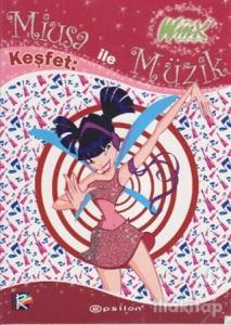 Winx Miusa ile Keşfet: Müzik