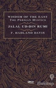 Wisdom of The East The Persian Mystics - Jalal Ud-Din Rumi