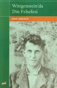 Wittgenstein'da Din Felsefesi