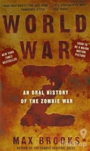 World War Z: An Oral History Of The Zombie War