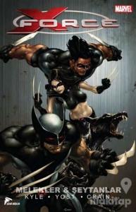 X Force - 1 : Melekler ve Şeytanlar