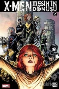 X - Men Mesih'in Dönüşü Cilt 2