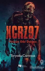 XCRZ97 - Virüsün Etki Dalgası