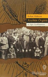 Xoybün Örgütü ve Ağrı Ayaklanması