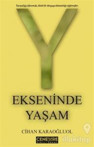 Y Ekseninde Yaşam