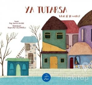 Ya Tutarsa - What if it Works