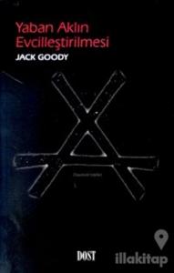 Yaban Aklın Evcilleştirilmesi