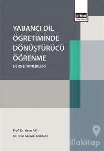 Yabancı Dil Öğretiminde Dönüştürücü Öğrenme Ders Etkinlikleri