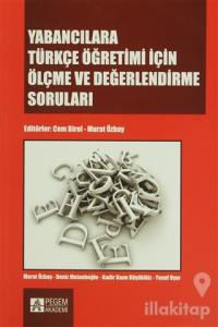 Yabancılara Türkçe Öğretimi İçin Ölçme ve Değerlendirme Soruları