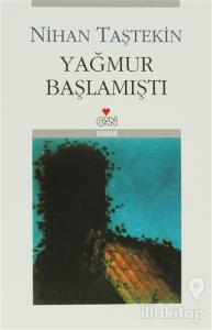 Yağmur Başlamıştı
