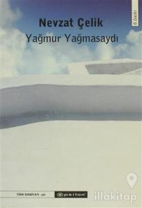 Yağmur Yağmasaydı