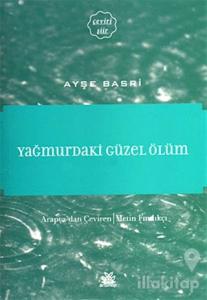 Yağmurdaki Güzel Ölüm