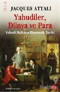 Yahudiler, Dünya ve Para