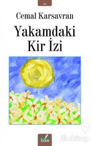 Yakamdaki Kir İzi