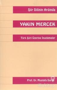 Yakın Mercek Türk Şiiri Üzerine İncelemeler