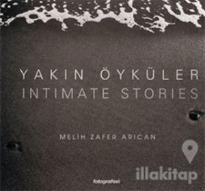 Yakın Öyküler Fotograf Albümü