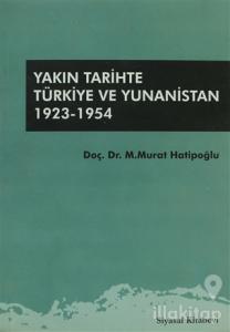 Yakın Tarihte Türkiye ve Yunanistan 1923-1954