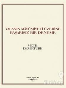 Yalanın Masumiyeti Üzerine Başarısız Bir Deneme