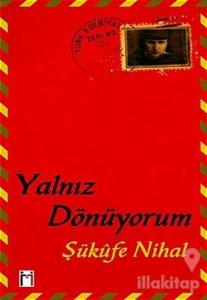 Yalnız Dönüyorum